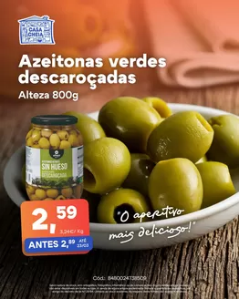Catálogo Casa Cheia em Carregueira | Azeitonas verdes descaroçadas | 2026-03-19T00:00:00.000Z - 2026-03-23T00:00:00.000Z