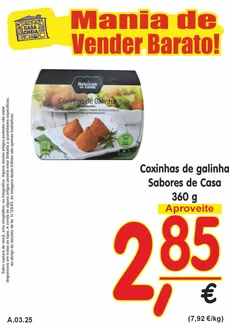 Catálogo Casa Cheia em Viana do Alentejo | Coxinhas de galinha Sabores de Casa | 2026-03-20T00:00:00.000Z - 2026-03-25T00:00:00.000Z