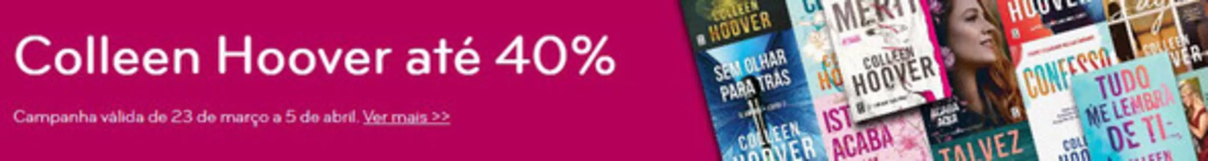 Catálogo WOOK em Braga | Colleen Hoover até 40% | 2026-03-24T00:00:00.000Z - 2026-04-05T00:00:00.000Z