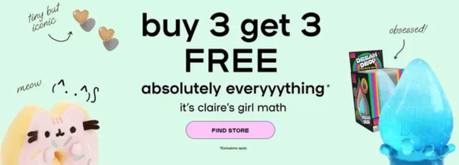 Catálogo Claire's em Felgueiras | Buy 3 get 3 free | 2026-03-27T00:00:00.000Z - 2026-04-10T00:00:00.000Z