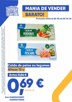 Catálogo Casa Cheia em Sintra | Caldo de peixe ou legumes | 2026-03-31T00:00:00.000Z - 2026-04-20T00:00:00.000Z