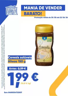 Catálogo Casa Cheia | Cereais solúveis | 2026-06-01T00:00:00.000Z - 2026-06-22T00:00:00.000Z