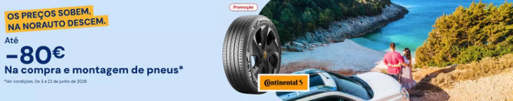 Catálogo Norauto | Até -80€ | 2026-06-03T00:00:00.000Z - 2026-06-22T00:00:00.000Z