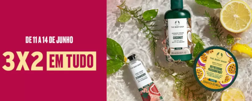 Catálogo The Body Shop em Laundos | 3 x 2 | 2026-06-12T00:00:00.000Z - 2026-06-14T00:00:00.000Z