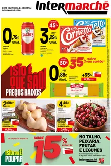 Catálogo Intermarché em Ferreira do Zêzere | Isto é que são preços BAIXOS! | 2026-06-18T00:00:00.000Z - 2026-06-24T00:00:00.000Z