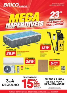 Catálogo Bricomarché | Folheto 09 - Mega Imperdíveis - Vila Nova de Santo André | 2026-06-25T00:00:00.000Z - 2026-07-12T00:00:00.000Z