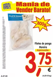 Catálogo Casa Cheia | Filetes de panga Moreira | 2026-06-26T00:00:00.000Z - 2026-07-08T00:00:00.000Z