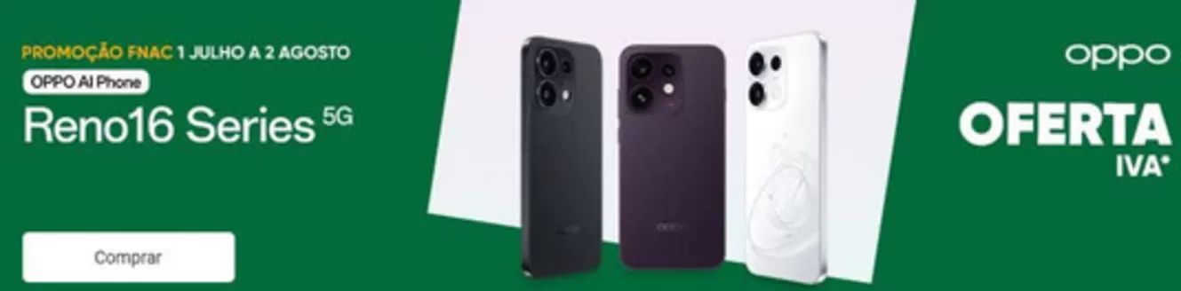 Catálogo Fnac em Rio Mau (Vila do Conde) | Reno16 Series | 2026-07-03T00:00:00.000Z - 2026-08-02T00:00:00.000Z