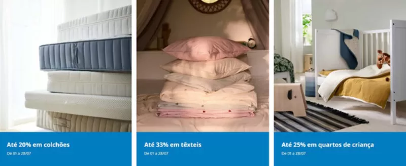 Folheto IKEA em Beja | Promoções | 2026-07-15T00:00:00.000Z - 2026-07-28T00:00:00.000Z