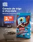 Catálogo Casa Cheia | Cereais de trigo e chocolate | 2026-08-12T00:00:00.000Z - 2026-08-24T00:00:00.000Z