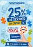 Catálogo Neomáquina | 25% DE DESCONTO EM TODA A MARCA EDUCA! até 04 de Junho | 2026-06-01T00:00:00.000Z - 2026-06-04T00:00:00.000Z