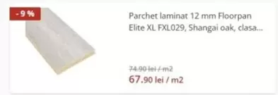 laminat 12 mm Floorpan Elite XL FXL029, Shangai oak, clasa