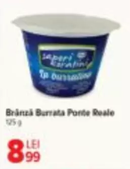 Brânză Burrata Ponte Reale