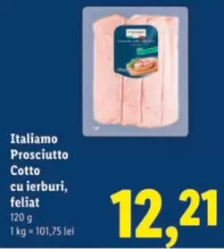 Prosciutto Cotto cu ierburi, feliat