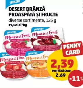 DESERT BRÂNZĂ PROASPĂTĂ ȘI FRUCTE