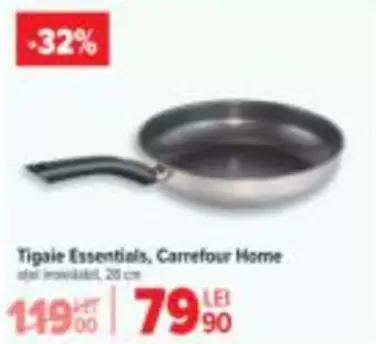 Tigaie Essentials, Carrefour Home
