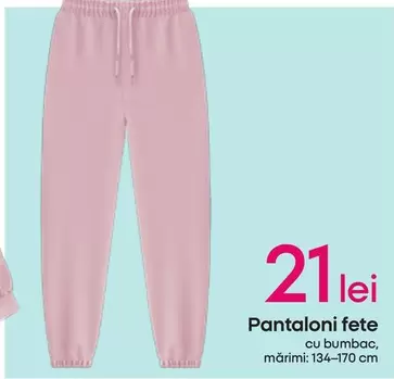 Pantaloni fete