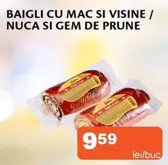 BAIGLI CU MAC SI VISINE / NUCA SI GEM DE PRUNE