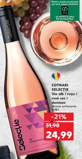Cotnari - SELECTIE Vin alb / rosu / rose sec/ demisec