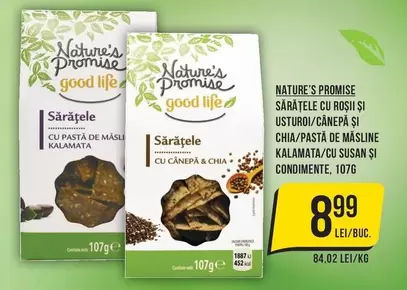 Sărăţele CU ROŞII ȘI USTUROI/CANEPĂ ŞI CHIA/PASTĂ DE MASLINE KALAMATA/CU SUSAN ŞI CONDIMENTE