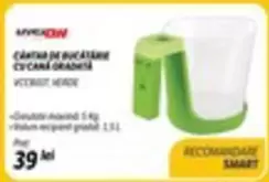 CÂNTAR DE BUCĂTĂRIE CU CANĂ GRADATĂ
