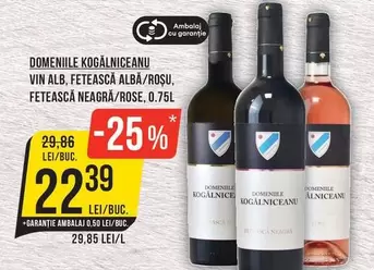 Alb - VIN ALB, FETEASCĂ ALBA/ROŞU, FETEASCĂ NEAGRA/ROSE