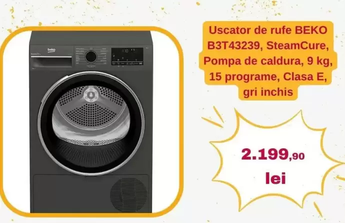 Beko - B3T43239, SteamCure, Pompa de caldura, 9 kg, 15 programe, Clasa E, gri inchis