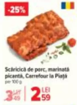 Scaricică de porc, marinată picantă, Carrefour la Piață