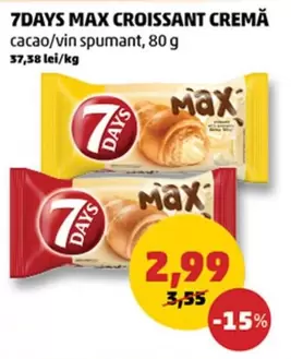 7days - MAX CROISSANT CREMĂ