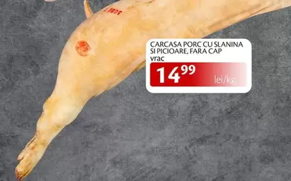 CARCASA PORC CU SLANINA SI PICIOARE, FARA CAP