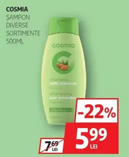 Cosmia - ŞAMPON DIVERSE SORTIMENTE