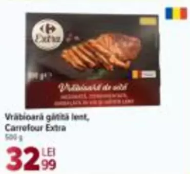 Vrăbioară gătită lent, Carrefour Extra
