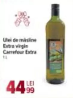 Ulei de măsline Extra virgin Carrefour Extra