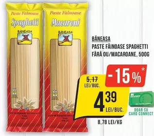 PASTE FAINOASE SPAGHETTI FĂRĂ OU/MACAROANE