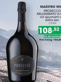 PROSECCO MILLESIMATO D.C vin spumant c extra sec