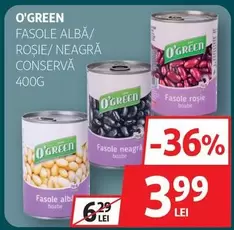 FASOLE ALBĂ/ROŞIE/NEAGRĂ CONSERVĂ