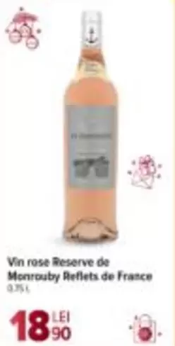 Vin rose Reserve de Monrouby Reflets de France