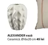 ALEXANDER vază