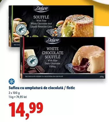 Sufleu cu umplutură de ciocolată / fistic