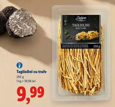 Tagliolini cu trufe