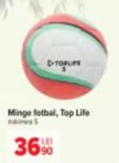 Minge fotbal, Top Life