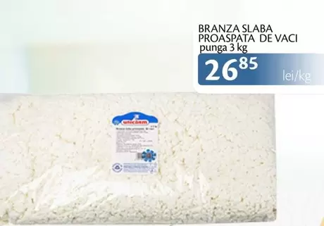 BRANZA SLABA PROASPA DE VACI