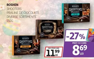 SHOOTERS PRALINE DE CIOCCOLATĂ DIVERSE SORTIMENTE