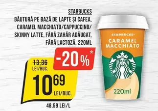 BĂUTURĂ PE BAZĂ DE LAPTE ȘI CAFEA, CARAMEL MACCHIATO/CAPPUCCINO/SKINNY LATTE