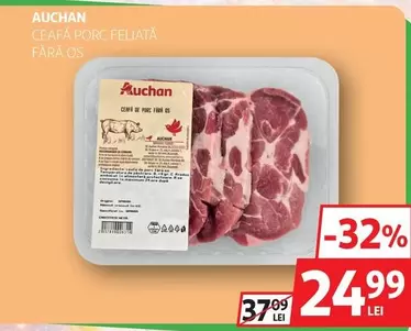 Auchan - CEAFĂ PORC FELIATĂ FĂRĂ OS