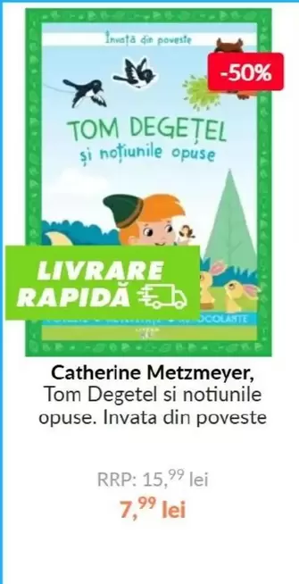 Tom Degetel si notiunile opuse. Invata din poveste