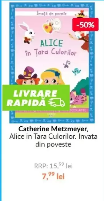 Alice in Tara Colorilor. Invata din poveste