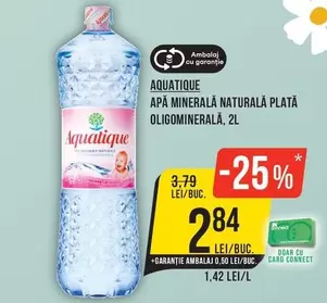 Aquatique - APĂ MINERALĂ NATURALĂ PLATĂ OLIGOMINERALĂ
