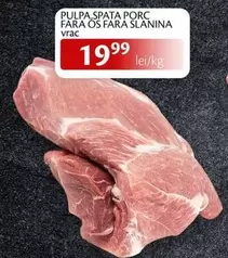 PULPA SPATA PORC FARA OS FARA SLANINA