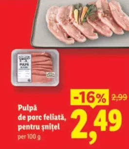 Pulpă de porc feliată, pentru șnițel